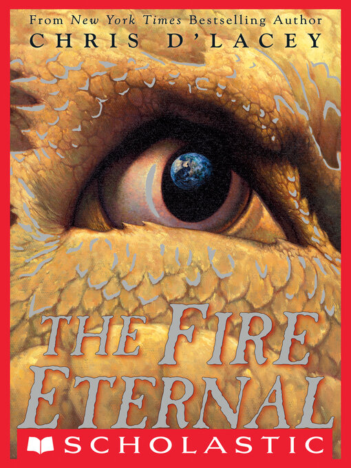 Title details for The Fire Eternal by Chris d'Lacey - Wait list